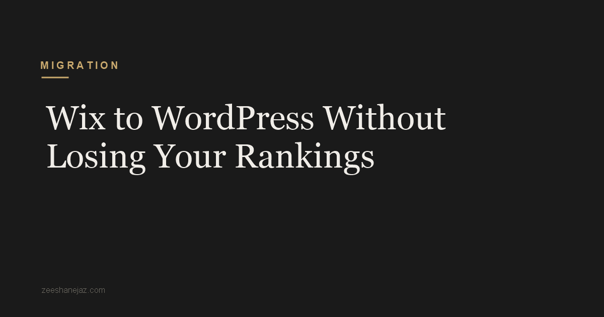 Wix to WordPress Without Losing Your Rankings