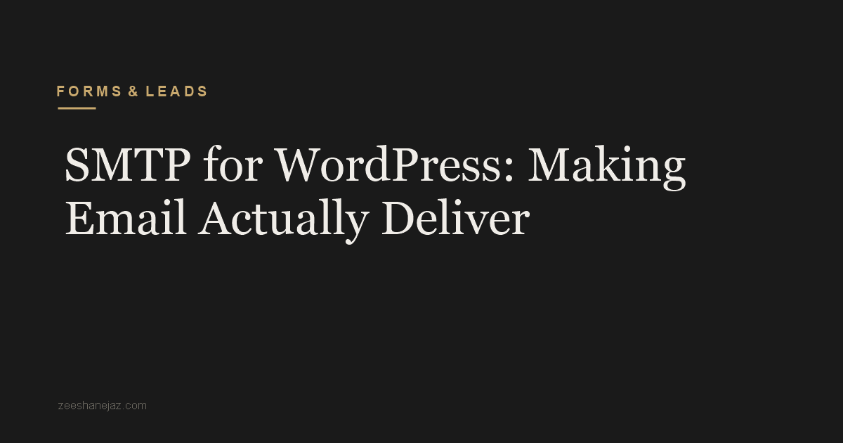 SMTP for WordPress: Making Email Actually Deliver